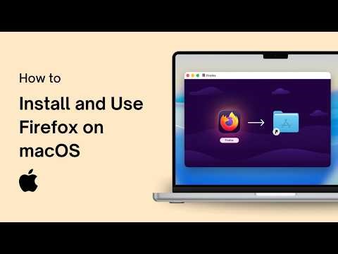 How to Install and Use Firefox on macOS