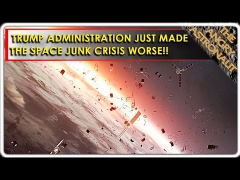 Countdown to disaster in orbit! Trump Administration just made space junk crisis worse!