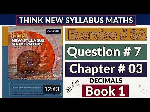 Exercise 3A Question 7 | Oxford Think New Syllabus Mathematics 8th Edition | Book 1 | D1
