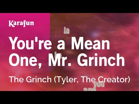 You're a Mean One, Mr. Grinch - The Grinch (Tyler, The Creator) | Karaoke Version | KaraFun
