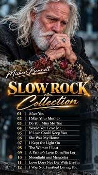 🎵 Michael Bennett – Soulful Slow Rock of Faith | EMOTIONAL SONGS Of Reflection 2026