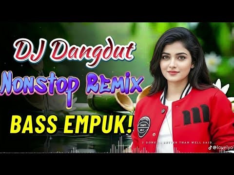 DJ Dangdut Remix 2026 BASS EMPUK! Goyang Santai & Kerja NONSTOP Paling Enak!