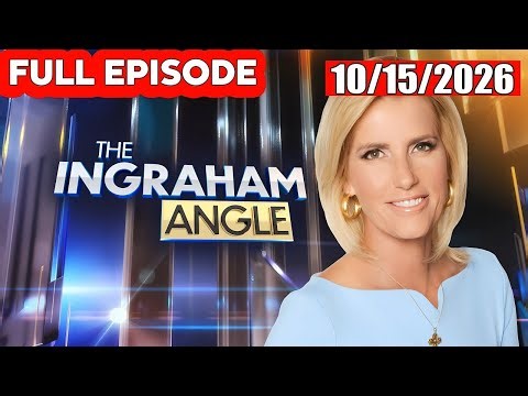 The Ingraham Angle 10/15/26 FULL END SHOW | ᗷᖇEᗩKIᑎG ᑎEᗯS TRUMP October 15, 2026