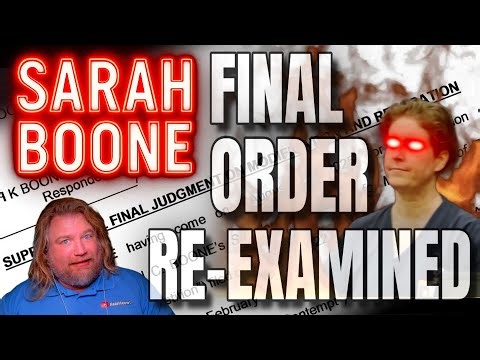Sarah Boone - Family Case Final Judgement - Clearing Up Misconceptions