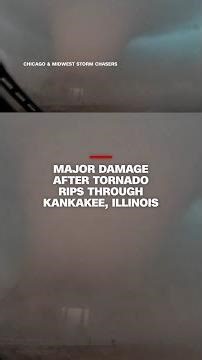 Major damage after tornado rips through Kankakee, Illinois