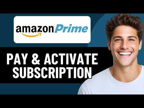 HOW TO PAY & ACTIVATE AMAZON PRIME SUBSCRIPTION 2026! (FULL GUIDE)