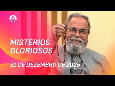 Terço de Aparecida com Pe. Antonio Maria - 31 de dezembro 2025 [Mistérios Gloriosos]