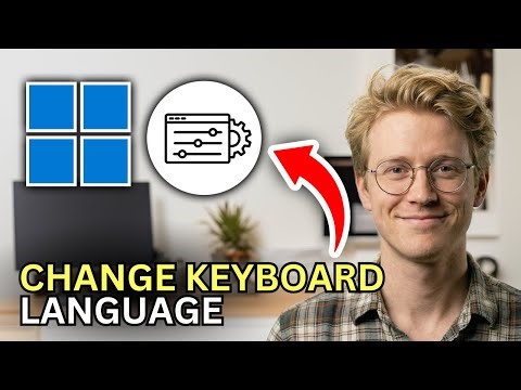 How to Change Keyboard Language on Windows 11 - Easy Guide 2026