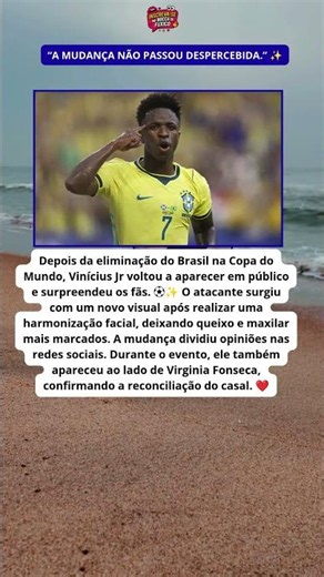 🎬 Vinícius Jr surge com novo visual e detalhe surpreende fãs 😮⚽