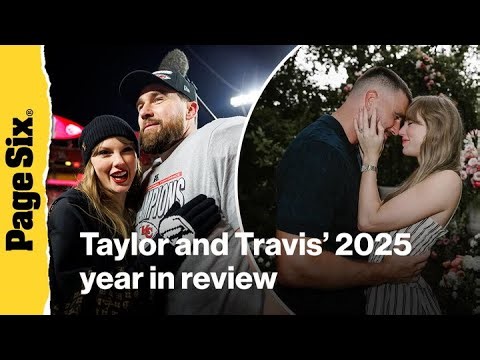 Taylor Swift and Travis Kelce's 2025 year in review: engagement, album clues, and wedding plans