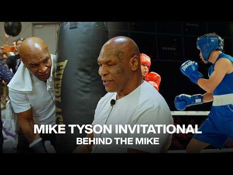 Mike Tyson Invitational | BEHIND THE MIKE #020