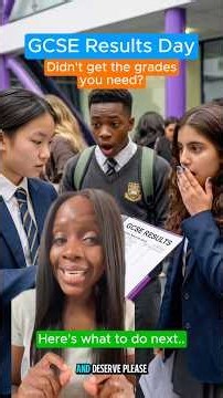 Didn’t get the GCSE grades you want? Here’s what to do next (GCSE Results Day)