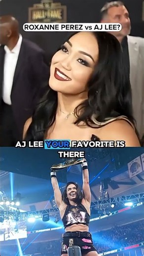 Will we see Roxanne Perez vs AJ Lee 👀