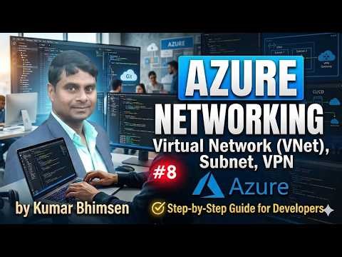 Azure Networking Full Course | VNet, Subnet, VPN Gateway Explained