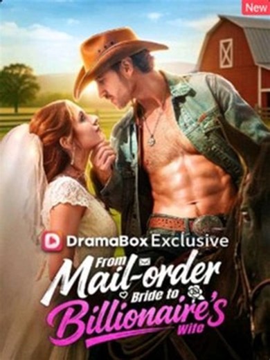 From Mail-Order Bride to Billionaire's Wife - Full Movie