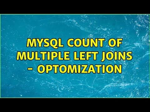 MySQL COUNT of multiple left joins - optomization (3 Solutions!!)