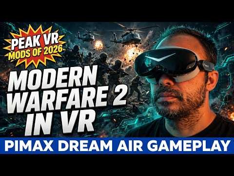 Call of Duty Modern Warfare 2 Remastered in VR Is UNREAL VR Mods 2026 | Pimax Dream Air Gameplay