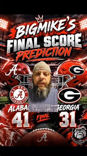 BIG MIKE'S SCORE PREDICTION! Alabama vs Georgia 👀🐘