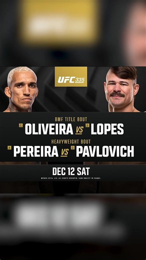 UFC 335: Pereira vs. Pavlovich & Oliveira vs. Lopes on Dec 12