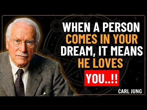 When a Person Comes in Your Dream It Means He Loves You | Carl Jung Psychology