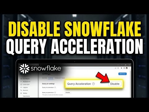 How to disable query acceleration in Snowflake - Complete Guide