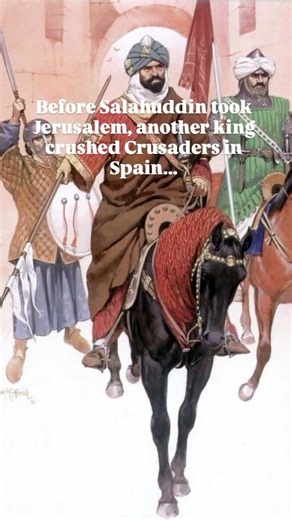 Mystery People : Yaqub al-Mansur - The man who defeated Crusaders in Spain before Salahuddin