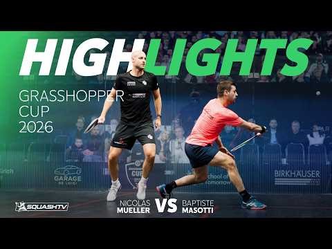 🇨🇭 Mueller v Masotti 🇫🇷 | Grasshopper Cup 2026 | ROUND 1 HIGHLIGHTS