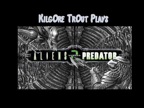 Kilg0re Finishes Aliens versus Predator 2 (PC 2001)(Part 5)