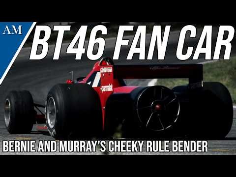 THE MOST GENIUS F1 CAR EVER CREATED! The Story of the BT46B 'Fan Car'