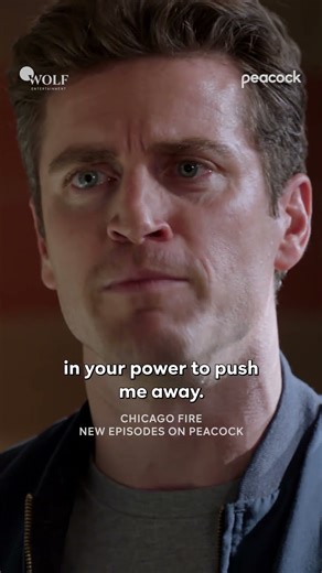 "Nothing stays the same forever." | Chicago Fire