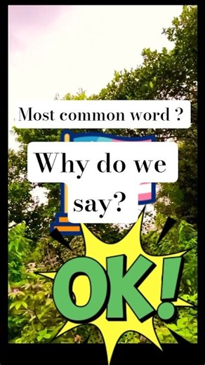 Why Do We Say "OK"? The Answer Will Shock You#EnglishWords #OK