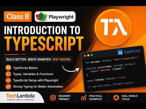 Playwright Class 8: Introduction to TypeScript 🔥