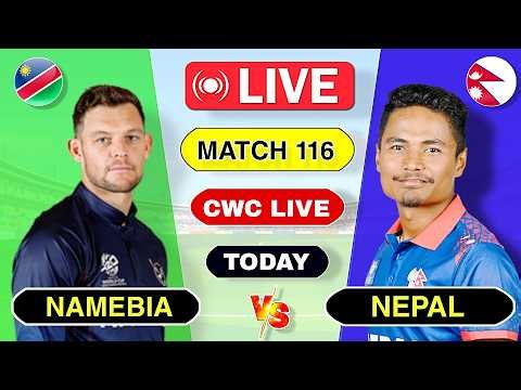 🔴 Live : Nepal vs Namibia Cwc League 2026 | Nep vs Nam Today Live Match 116th | Live Score Comentary