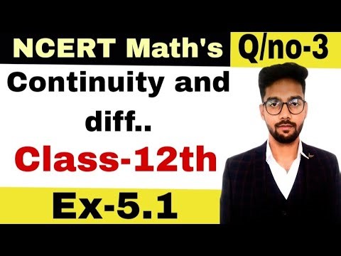 Class 12 Maths Exercise 5.1 Q3 NCERT Solutions | Continuity and Differentiability