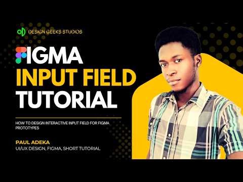 How to Design an Interactive Input Field with Figma | Auto Layout + Variants + Smart Interaction