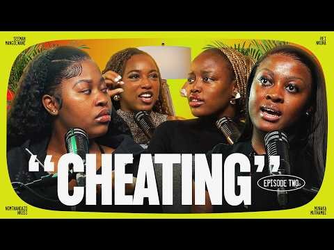 CHEATING: What Really Counts As Being Unfaithful? | NOT SORRY PODCAST Ep. 2