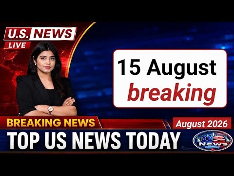 LIVE US NEWS UPDATE | Top Headlines Across America Today | Breaking News |15 August