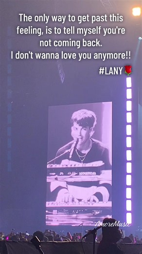 I don’t wanna love you anymore LIVE by LANY 🌹@paul klein @LANY #lany #fyp #foryou #foryoupage #fypシ