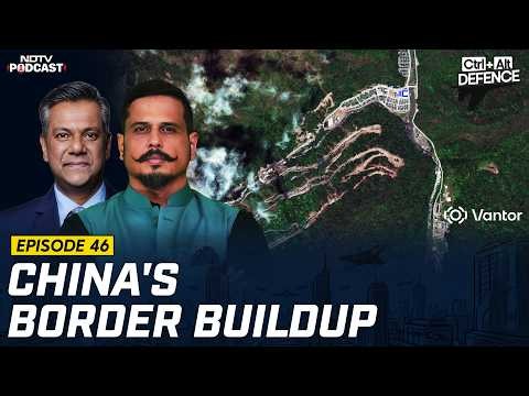 China's Border Buildup | Ctrl Alt Defence Ep 46 | India China News