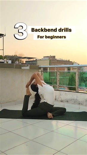 3 Easy Backbend Drills for Beginners | Spine Flexibility Yoga | #Backbend #Flexibility #BeginnerYoga