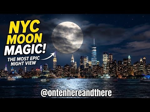 NYC Full Moon Magic - NYC Hudson Skyline 🌕🗽🇺🇸