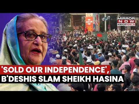 Bangladesh Violence: People Blame Sheikh Hasina For Selling Their Independence Amid Rising Tension