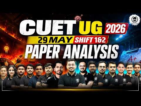 CUET UG 2026 29 May Shift-1 & 2 Paper Analysis & Memory Based Questions | Malviya Academy