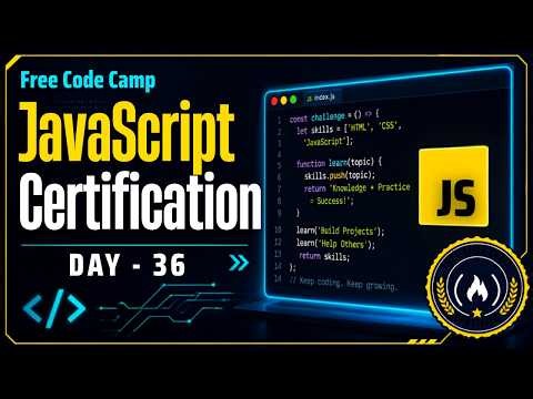 Free Code Camp JavaScript Certification - Day 036