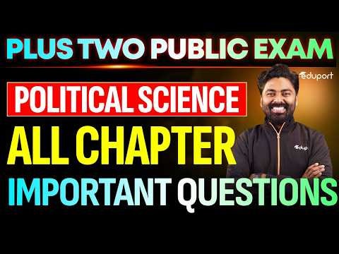 Plus Two Political Science| Public Exam | All chapter Important questions | Eduport Plus Two