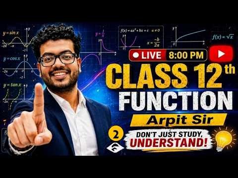 Class 12 Maths Functions | L - 2 | Domain & Range of function | Arpit Sir | LIVE 8:00 PM #cbse2027