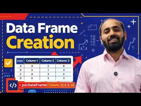 Data Frame Creation in Python | Pandas DataFrame Tutorial for Beginners