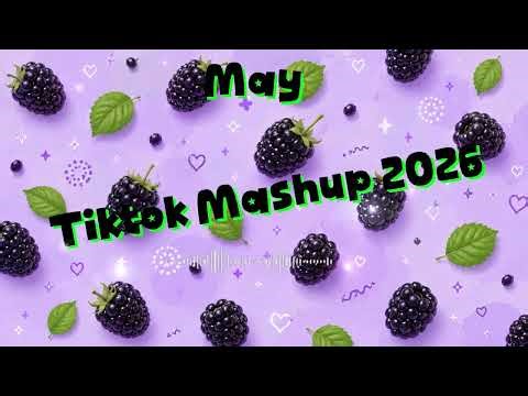 TikTok Mashup May 2026 🧊 (Trending TikTok Songs)