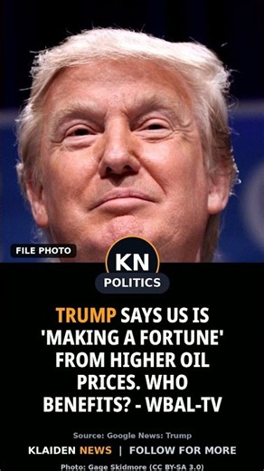 Trump says US is 'making a fortune' from higher oil prices. Who benefits? - WBAL-TV #Shorts