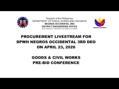 Procurement Livestream for DPWH Negros Occidental 3rd DEO on April 23, 2026